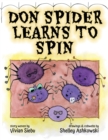 Image for Don Spider Learns to Spin
