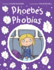 Image for Phoebe&#39;s Phobias