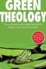 Image for Green theology  : an eco-feminist and ecumenical perspective