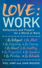 Image for Love - work  : reflections and prayers for a world at work