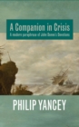 Image for A companion in crisis  : a modern paraphrase of John Donne&#39;s Devotions