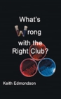 Image for What&#39;s Wrong with the Right Club?