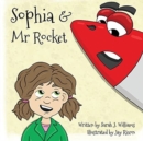Image for Sophia and Mr Rocket