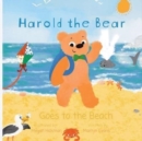 Image for Harold the Bear: Goes to the Beach
