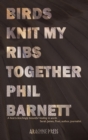 Image for Birds Knit My Ribs Together
