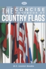Image for The Concise Handbook of Country Flags : An A-Z guide of countries of the world and their flags.