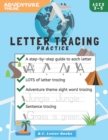 Image for Adventure Theme Letter Tracing Practice : Handwriting Practice On Letters And Sight Words: Geography Theme Workbook for kindergarten, preschoolers and kids age 3-5.