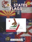 Image for U.S. State Flags : The Coloring Book: Challenge Your Knowledge Of The Fifty U.S. State Flags!