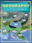 Image for Geography : An Illustrated A-Z Glossary