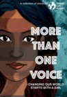 Image for More Than One Voice : Changing our world starts with a girl