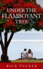 Image for Under the Flamboyant Tree