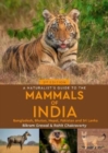 Image for A Naturalist&#39;s Guide to the Mammals of India