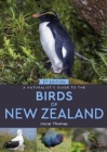 Image for A naturalist&#39;s guide to the birds of New Zealand