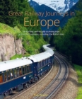 Image for Great Railway Journeys in Europe