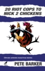 Image for 20 Riot Cops to Nick 2 Chickens