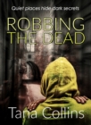 Image for Robbing the Dead