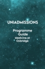 Image for The UniAdmissions Programme Guide : Medicine at Oxbridge
