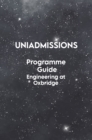 Image for The UniAdmissions Programme Guide : Engineering at Oxbridge