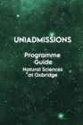 Image for THE UNIADMISSIONS PROGRAMME GUIDE: NATUR