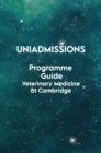 Image for The UniAdmissions Programme Guide: Veterinary Medicine at Cambridge
