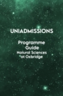 Image for The UniAdmissions Programme Guide: Natural Sciences at Oxbridge