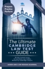 Image for The Ultimate Cambridge Law Test Guide : Detailed Essay Plans, 13 Fully Worked Essays, 10 Must-Know Case Studies, Written by Cambridge Lawyers for the Cambridge Law Test, New Edition