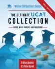 Image for The Ultimate UCAT Collection : New Edition with over 2500 questions and solutions. UCAT Guide, Mock Papers, And Solutions. Free UCAT crash course!