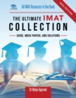 Image for The Ultimate IMAT Collection : New Edition, all IMAT resources in one book: Guide, Mock Papers, and Solutions for the IMAT from UniAdmissions.