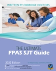 Image for The Ultimate FPAS SJT Guide : 300 Practice Questions, Expert Advice, and Score Boosting Strategies for the NS Foundation Programme Situational Judgement Test