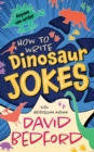 Image for How to Write Dinosaur Jokes