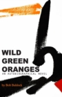 Image for Wild Green Oranges