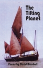 Image for The Tilting Planet : Poems by David Marshall