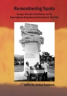Image for Remembering Spain : Essays, Memoirs and Poems on the International Brigades and Spanish Civil War: Essays, Memoirs and Poems on the Spanish Civil War