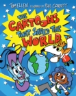 Image for The cartoons that saved the world