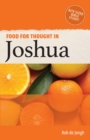 Image for Food for Thought in Joshua : Bite-sized Bible Study in the Old Testament