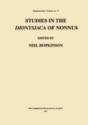 Image for Studies in the Dionysiaca of Nonnus