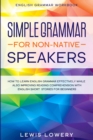 Image for English grammar workbook  : simple grammar for non-native speakers