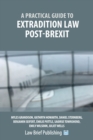 Image for A Practical Guide to Extradition Law Post-Brexit