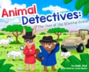 Image for Animal Detectives : The case of the missing goats