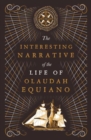 Image for The interesting narrative of the life of Olaudah Equiano