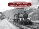 Image for Lost Lines: Ruabon to Barmouth