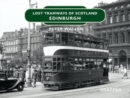 Image for Lost tramways of Scotland: Edinburgh
