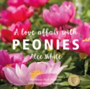 Image for Love Affair with Peonies, A