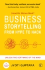 Image for Business Storytelling from Hype to Hack
