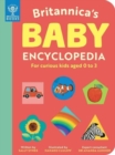 Image for Britannica&#39;s baby encyclopedia  : for curious kids aged 0 to 3