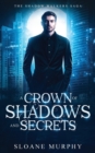 Image for A Crown of Shadows and Secrets