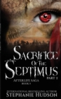 Image for Sacrifice of the Septimus - Part Two