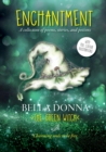 Image for Enchantment : A collection of poems, stories, and potions
