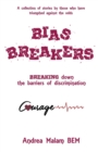 Image for Bias Breakers : Breaking down the barriers of discrimination