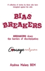 Image for Bias Breakers: Breaking down the barriers of discrimination